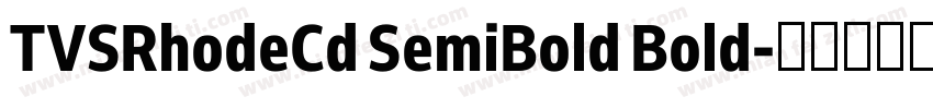 TVSRhodeCd SemiBold Bold字体转换